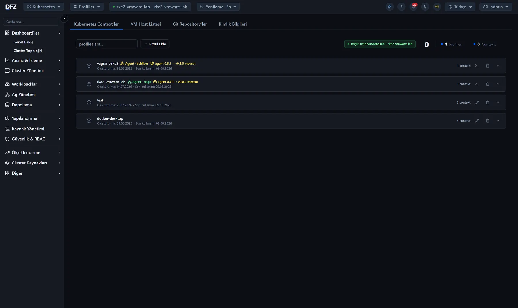 Bağlantı merkezi: Kubernetes profilleri, agent durumu ve context sayıları