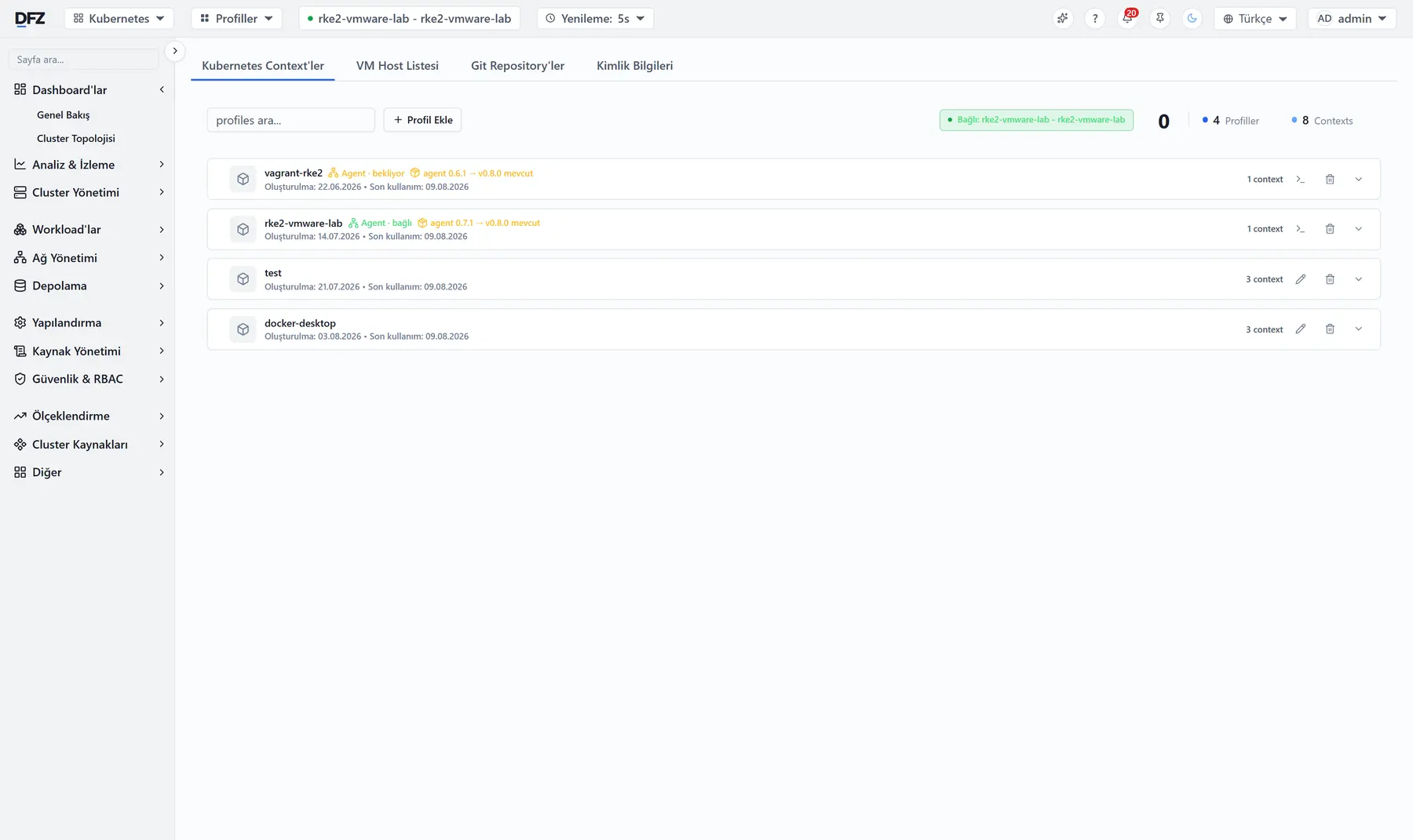 Bağlantı merkezi: Kubernetes profilleri, agent durumu ve context sayıları